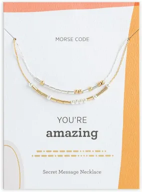 You're Amazing Morse Code Necklace